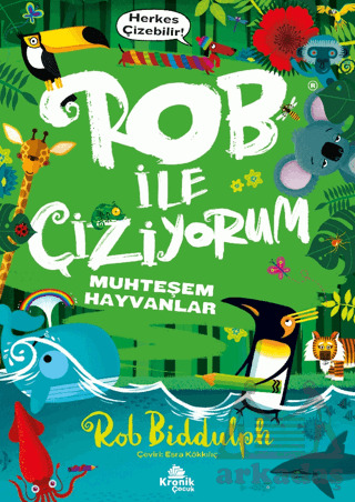 Rob İle Çiziyorum 2 Muhteşem Hayvanlar - Kronik Kitap