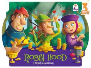 Robin Hood - 3 Boyutlu Masallar - İndigo Çocuk