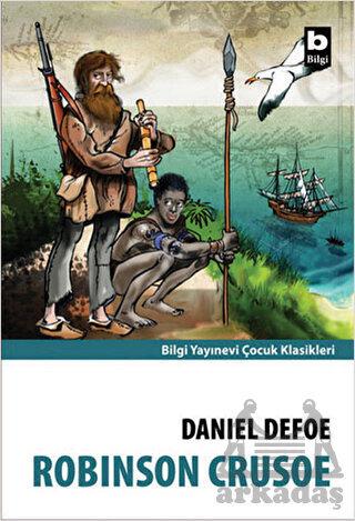 Robinson Crusoe - Bilgi Yayınevi