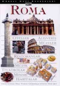 Roma / Görsel Gezi Rehberi - Dost Kitabevi Yayınları