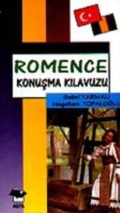Romence Konuşma Klavuzu - Alfa Yayıncılık