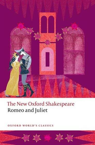 Romeo and Juliet
The New Oxford Shakespeare
- Oxford World's Classics - Oxford University Press UK