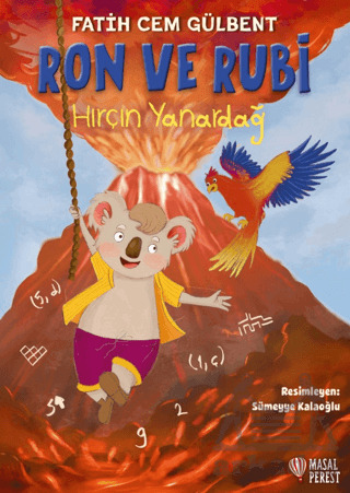 Ron Ve Rubi Hırçın Yanardağ - Masalperest