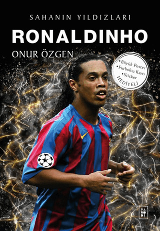 Ronaldinho - Sahanın Yıldızları - 1