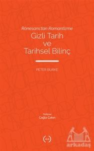 Rönesans’Tan Romantizme Gizli Tarih Ve Tarihsel Bilinç - Islık Yayınları