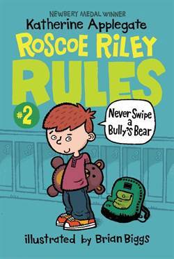 Roscoe Riley Rules 2: Never Swipe A Bully's Bear - 1