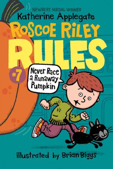 Roscoe Riley Rules #7: Never Race a Runaway Pumpkin - Roscoe Riley Rules - Harper Collins USA