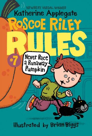 Roscoe Riley Rules #7: Never Race a Runaway Pumpkin - Roscoe Riley Rules - 1