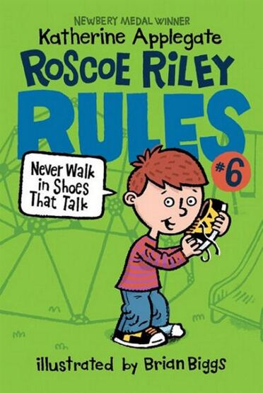 Roscoe Riley Rules #6: Never Walk in Shoes That Talk - 1