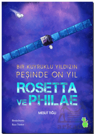 Rosetta Ve Philae - Yeşil Dinozor