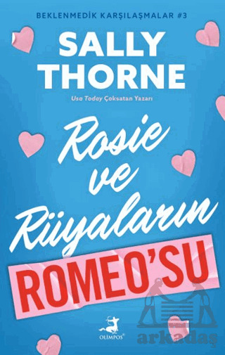 Rosie Ve Rüyaların Romeo’Su - Beklenmedik Karşılaştırmalar 3 - Olimpos Yayınları
