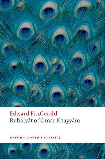 Rubáiyát of Omar Khayyam - Oxford World's Classics - 1