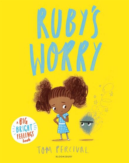 Ruby's Worry - Big Bright Feelings - Bloomsbury