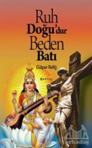 Ruh Doğu'dur Beden Batı - Boyut Yayın Grubu