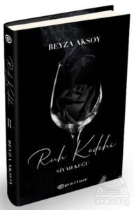 Ruh Kadehi - Siyah Kuğu 2 (Ciltli) - Epsilon Yayınevi