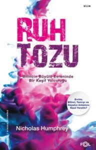 Ruh Tozu - Bilincin Büyülü Evreninde Bir Keşif Yolculuğu - 1