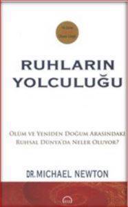 Ruhların Yolculuğu - Ruh ve Madde Yayınları