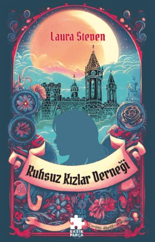 Ruhsuz Kızlar Derneği - Eksik Parça Yayınları
