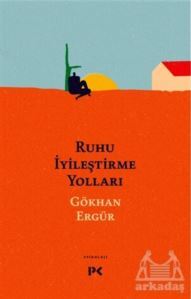 Ruhu İyileştirme Yolları - Profil Kitap