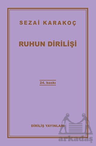 Ruhun Dirilişi - Diriliş Yayınları