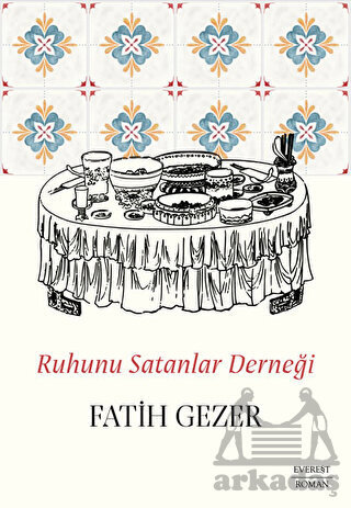 Ruhunu Satanlar Derneği - Everest Yayınları