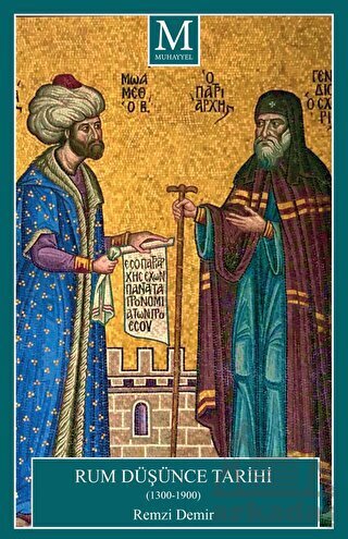Rum Düşünce Tarihi (1300-1900) - Muhayyel Yayınevi