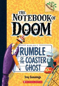 Rumble Of The Coaster Ghost (The Notebook of Doom 9) - Scholastic USA
