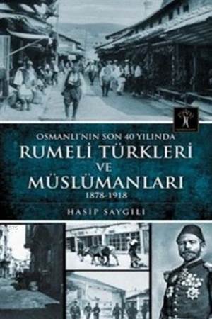 Rumeli Türkleri Ve Müslümanları - İlgi Kültür Sanat Yayınları