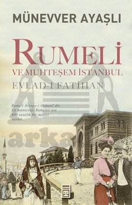 Rumeli ve Muhteşem İstanbul - Timaş Yayınları