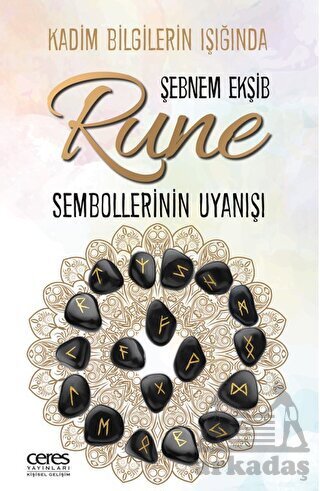 Rune Sembollerinin Uyanışı - Ceres Yayınları