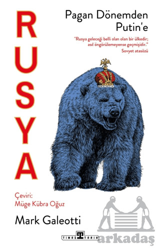 Rusya: Pagan Dönemden Putin'e - Timaş Tarih