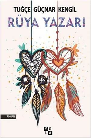 Rüya Yazarı - Sola Yayınları