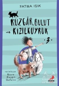Rüzgar, Bulut Ve Kızılkuyruk 3 - Erdem Çocuk