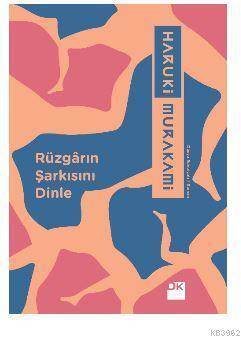 Rüzgarın Şarkısını Dinle - Doğan Kitap