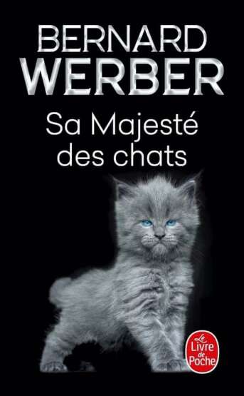 Sa Majesté des chats - Le Livre de Poche