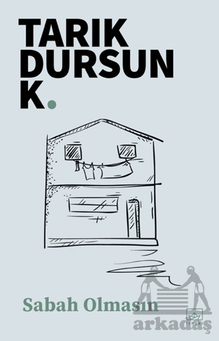 Sabah Olmasın - İthaki Yayınları