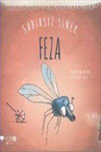 Sabırsız Sinek Feza - Redhouse Kidz Yayınları