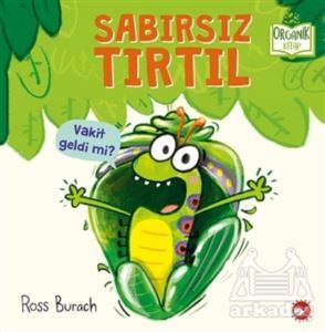 Sabırsız Tırtıl - Beyaz Balina Yayınları