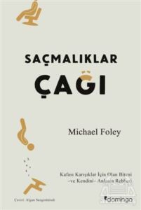 Saçmalıklar Çağı - Domingo Yayınevi