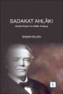 Sadakat Ahlakı; Josiah Royceun Ahlâk Anlayışı - 1