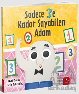 Sadece Üçe Kadar Sayabilen Adam - Redhouse Kidz Yayınları