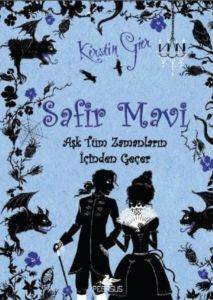 Safir Mavi (Ciltli); Aşk Tüm Zamanların İçinden Geçer 2 - Pegasus Yayınları