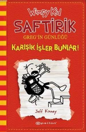 Saftirik Greg'in Günlüğü 11 - Karışık İşler Bunlar! - Epsilon Yayınevi