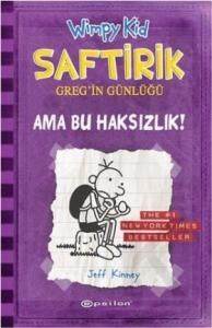 Saftirik Greg'in Günlüğü 5 - Ama Bu Haksızlık! - Epsilon Yayınevi