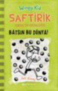 Saftirik Greg'in Günlüğü 8 - Batsın Bu Dünya! - 1