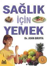 Sağlık İçin Yemek - 1