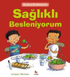 Sağlıklı Besleniyorum - Almidilli Yayınları