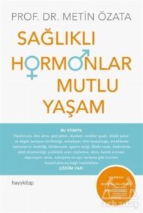 Sağlıklı Hormonlar Mutlu Yaşam - Hayykitap