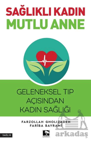 Sağlıklı Kadın Mutlu Anne - 1