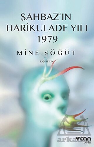 Şahbaz'ın Harikulade Yılı 1979 - Can Yayınları